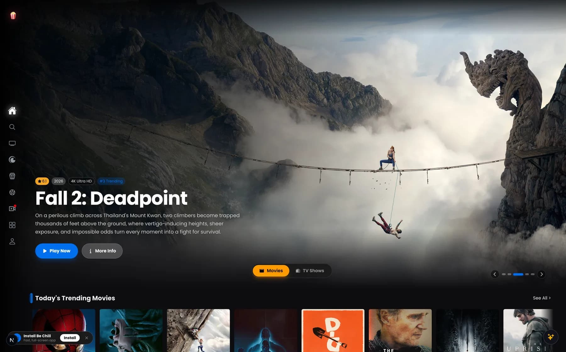 Be Chill streaming home: a featured title with trending rows for movies and TV shows